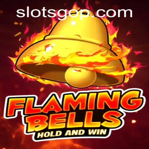 Flaming Bells Slots Go: A Fiery Adventure in the World of Gaming