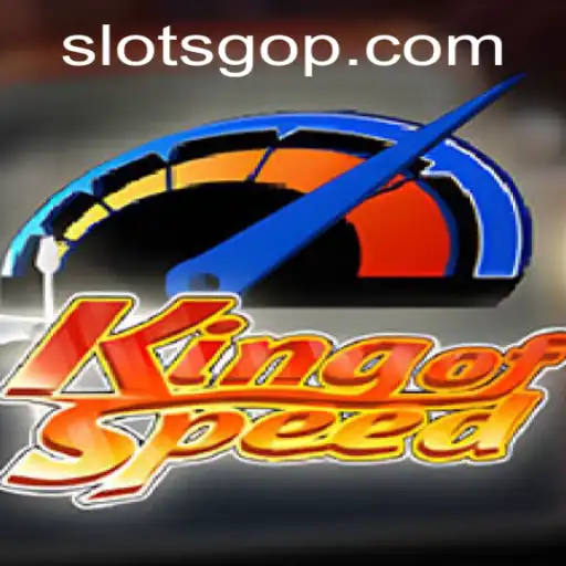 Exploring the Thrills of KingofSpeed: The Ultimate SlotsGo Experience