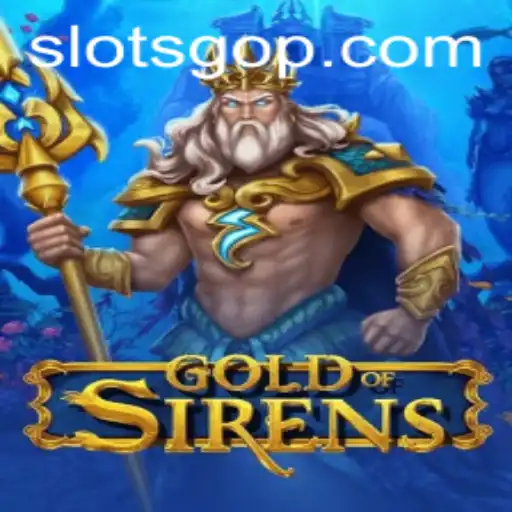 Dive Into Adventure with 'GoldofSirens' Slots Game