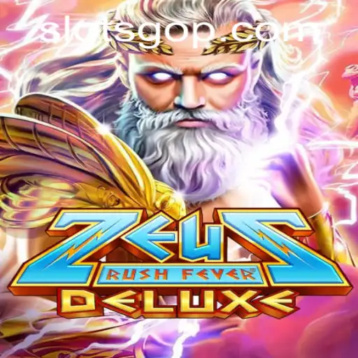 Unveiling the Excitement of ZeusRushFeverDeluxe Slots