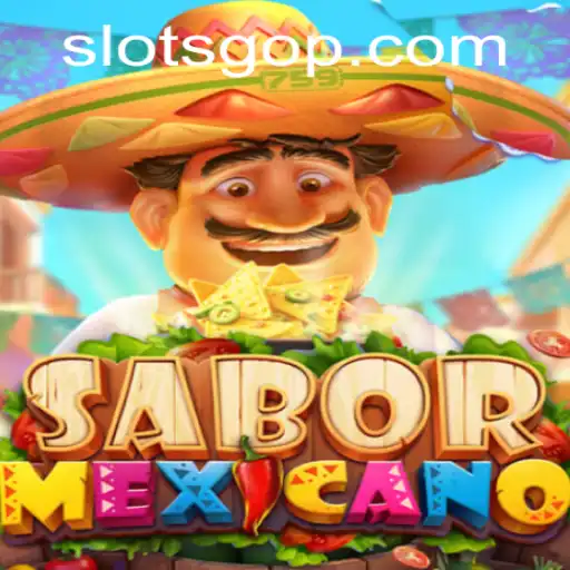 Discover the Vibrant World of SaborMexicano Slots