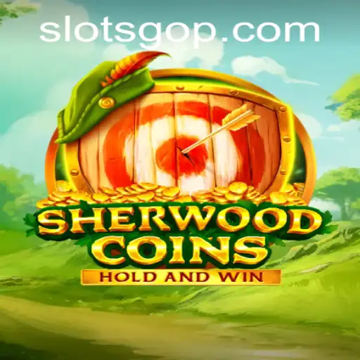 Discover the Thrilling World of SherwoodCoins: SlotsGo's Latest Sensation