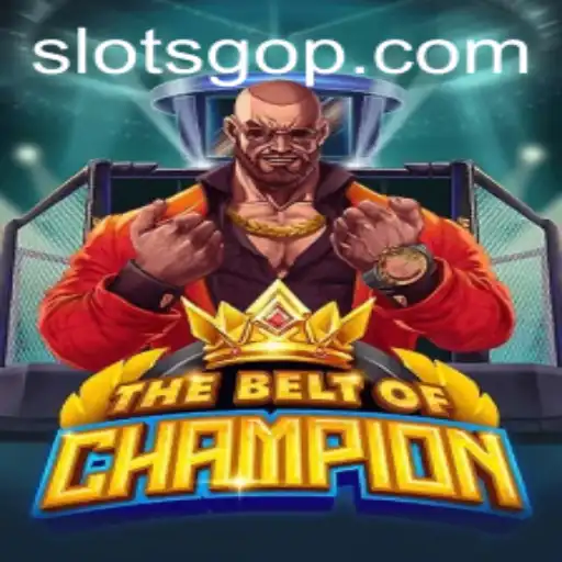 Exploring the Adventurous World of TheBeltOfChampion: A Thrilling Slotsgo Experience