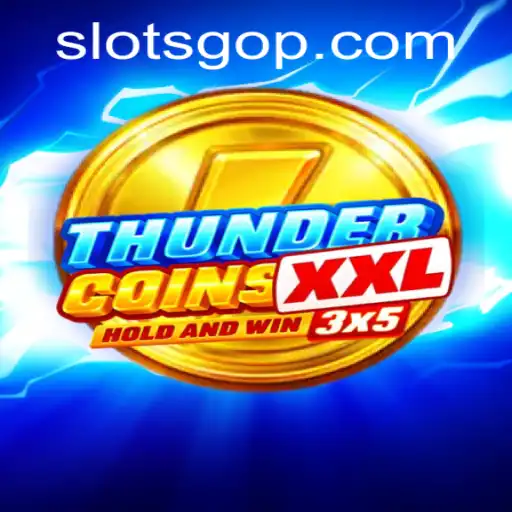 ThunderCoinsXxl: A Slot Game Revolutionized by Slotsgo